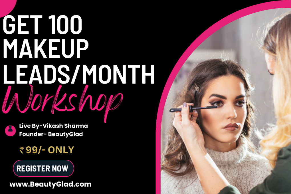 Makeup leads Workshop by BeautyGlad